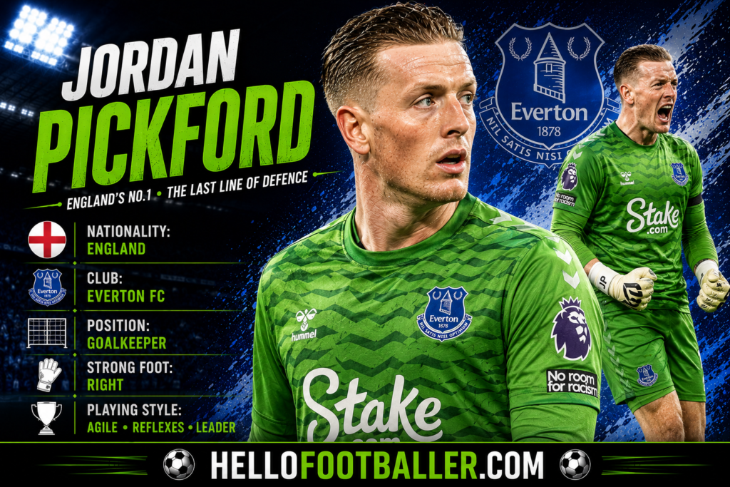 Jordan Pickford Profile: Age, Height, Wife, Girlfriend, Family, Career Stats, Net Worth, FIFA World Cup 2026 & Biography