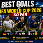 Best Goals of FIFA World Cup 2026 So Far