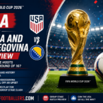 USA vs Bosnia and Herzegovina Preview: Can the Hosts Reach the Round of 16?