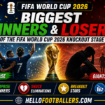 Biggest Winners and Losers of the FIFA World Cup 2026 Knockout Stage